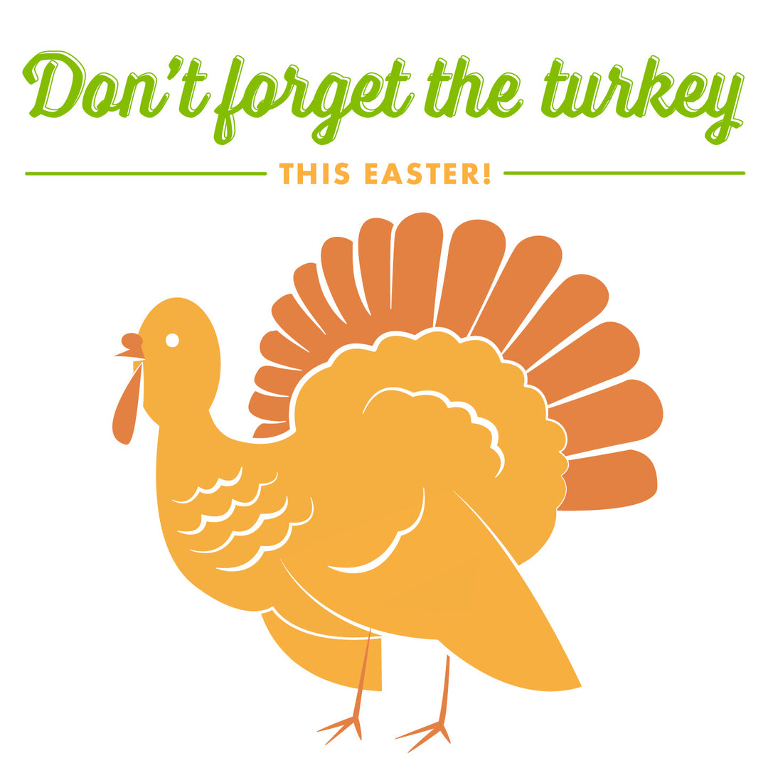 Local Turkey for Easter